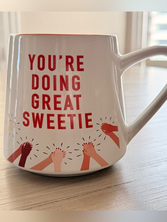 Thyme & Table Other - Thyme & Table "You're Doing Great Sweetie" Motivational Coffee Mug
